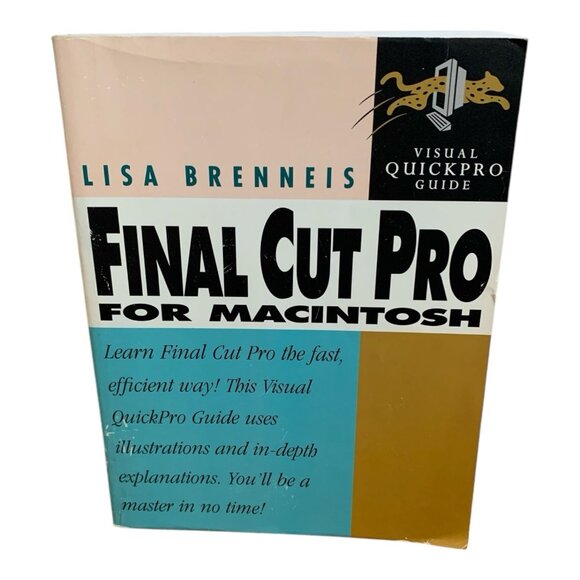 Lisa Brenneis Final Cut Pro for Macintosh Visual QuickPro Guide TextBook - Picture 1 of 2